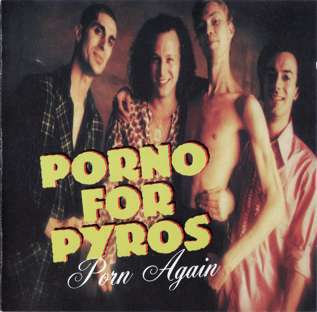 porn for pyros porn porno pyros cover again bootography