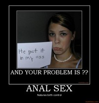 anal sex pics anal demotivational poster