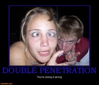 double penetration pics demotivational poster double penetration posters facebookview