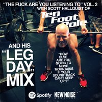 foot fuck pictures leg day mix scott hallquist ten foot pole spotify playlist fuck listening volume