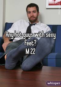 hot sexy feet photo whisper any hot guys sexy feet